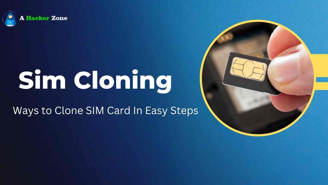 Sim cloning - Clone SIM Card In Easy Steps