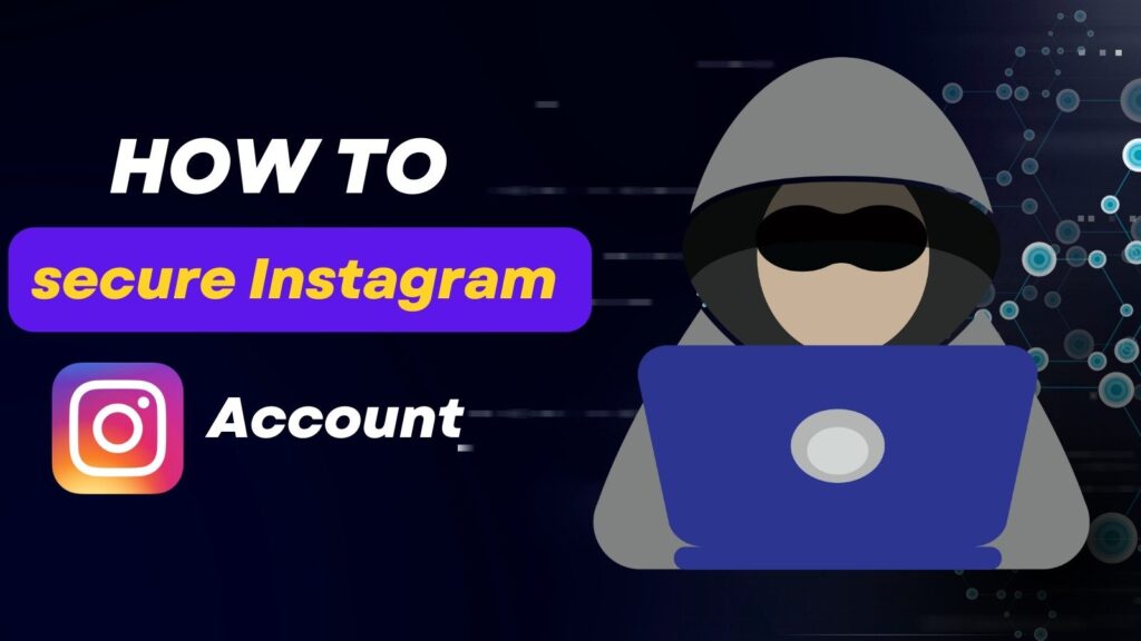 How to secure Instagram